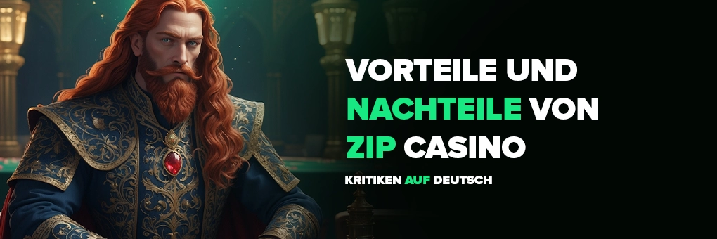 Vorteile und Nachteile von Zip Casino
